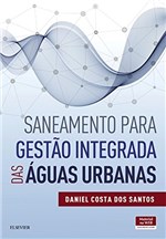 Ficha técnica e caractérísticas do produto Saneamento para Gestão Integrada das Águas Urbanas