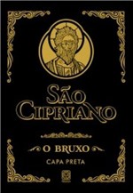 Ficha técnica e caractérísticas do produto São Cipriano,o Bruxo-capa Preta - Pallas
