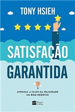 Ficha técnica e caractérísticas do produto Satisfação Garantida