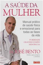 Ficha técnica e caractérísticas do produto Saúde da Mulher, a - Alaude