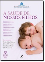 Ficha técnica e caractérísticas do produto Saude de Nossos Filhos,A - Manole