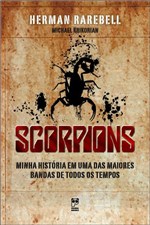 Ficha técnica e caractérísticas do produto Livro - Scorpions - Minha Vida em uma das Maiores Bandas de Todos os Tempos
