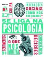 Ficha técnica e caractérísticas do produto Se Liga na Psicologia - Weeks,marcus - Ed. Globo Livros