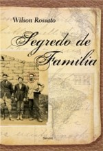 Ficha técnica e caractérísticas do produto Segredo de Familia - Benvira - 1