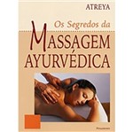 Ficha técnica e caractérísticas do produto Segredos da Massagem Ayurvedica, os - Pensamento