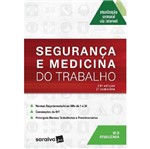 Ficha técnica e caractérísticas do produto Seguranca e Medicina do Trabalho - 20ed - Saraiva