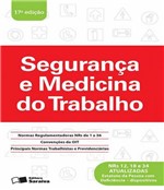 Ficha técnica e caractérísticas do produto Seguranca e Medicina do Trabalho - 17 Ed - Saraiva