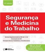 Ficha técnica e caractérísticas do produto Seguranca e Medicina do Trabalho - 17 Ed