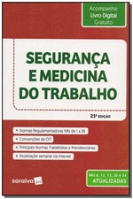Ficha técnica e caractérísticas do produto Seguranca e Medicina do Trabalho - 21Ed/18 - Saraiva