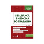 Ficha técnica e caractérísticas do produto Segurança e Medicina do Trabalho 21ªed. - Saraiva