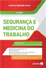 Ficha técnica e caractérísticas do produto Segurança e Medicina do Trabalho 24.ª Edição - Saraiva