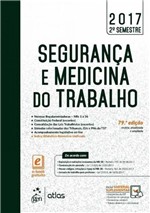 Ficha técnica e caractérísticas do produto Segurança e Medicina do Trabalho - Atlas