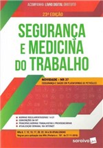 Ficha técnica e caractérísticas do produto Segurança e Medicina do Trabalho - 23Ed/19 - Saraiva