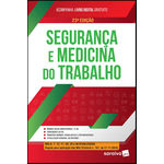 Ficha técnica e caractérísticas do produto Segurança E Medicina Do Trabalho - 23ª Edição (2019)