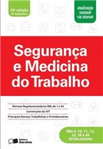 Ficha técnica e caractérísticas do produto Seguranca e Medicina do Trabalho - Saraiva - 18 Ed - 1