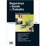 Ficha técnica e caractérísticas do produto Segurança e Saúde no Trabalho-em Ambiente de Escritório