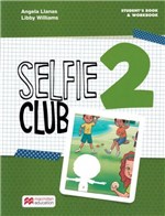 Ficha técnica e caractérísticas do produto Selfie Club Sb/wb 2 - 1st Ed - Macmillan