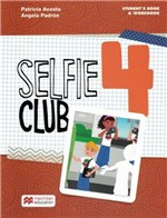 Ficha técnica e caractérísticas do produto Selfie Club Sb/wb 4 - 1st Ed - Macmillan Br