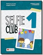 Selfie Club Students Book 1 - Macmillan