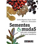 Ficha técnica e caractérísticas do produto Sementes e Mudas - Guia para Propagacao de Arvores Brasileiras - 1ª Ed