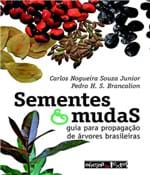 Ficha técnica e caractérísticas do produto Sementes e Mudas - Guia para Propagacao de Arvores Brasileiras