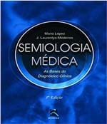 Ficha técnica e caractérísticas do produto Semiologia Medica - 02 Ed