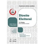 Série Provas e Concursos - Direito Eleitoral - 14ª Edição (2018)