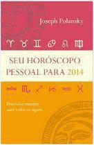 Ficha técnica e caractérísticas do produto Seu Horóscopo Passoal para 2014 - Best Seller