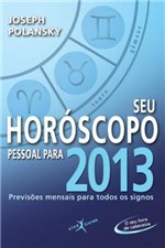 Ficha técnica e caractérísticas do produto Seu Horoscopo Pessoal para 2013 - Viva Livros