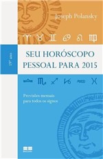 Ficha técnica e caractérísticas do produto Seu Horoscopo Pessoal para 2015 - Bestseller