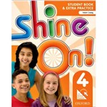 Shine On 4 - Student's Book With Online Practice Pack