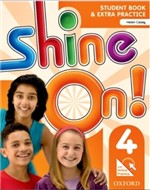 Ficha técnica e caractérísticas do produto Shine On 4 Students Book - Oxford - 952974
