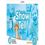 Ficha técnica e caractérísticas do produto Show And Tell 1 Activity Book - 2Nd Ed.