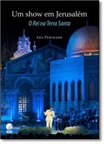 Ficha técnica e caractérísticas do produto Show em Jerusalém, Um: o Rei na Terra Santa - Globo