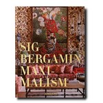Ficha técnica e caractérísticas do produto Sig Bergamin Maximalism
