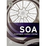 Ficha técnica e caractérísticas do produto SOA: Modelagem, Análise e Design