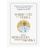 Ficha técnica e caractérísticas do produto Sobre o Céu e a Terra 1 ª Ed.