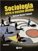 Ficha técnica e caractérísticas do produto Sociologia para o Ensino Medio - Vol Unico - Atual