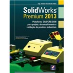 Ficha técnica e caractérísticas do produto Solidworks Premium 2013 - Erica