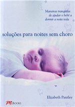 Ficha técnica e caractérísticas do produto Solucoes para Noites Sem Choro - M.Books