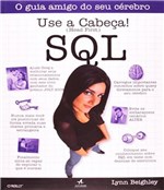 Ficha técnica e caractérísticas do produto Sql - Use a Cabeca! - Alta Books