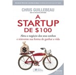 Ficha técnica e caractérísticas do produto Startup de $100, a - Saraiva