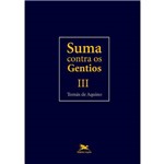 Ficha técnica e caractérísticas do produto Suma Contra os Gentios - Vol. Iii