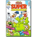 Super Almanaque - Turma da Monica Vol. 1