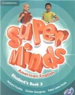 Ficha técnica e caractérísticas do produto Super Minds American English 3 Sb With Dvd-Rom - 1St Ed