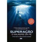 Ficha técnica e caractérísticas do produto Superacao - o Milagre da Fe - Best Seller