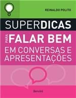 Ficha técnica e caractérísticas do produto Superdicas para Falar Bem em Conversas e Apresentações - 2ª Ed. 2018