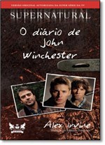 Ficha técnica e caractérísticas do produto Supernatural: o Diário de John Winchester - Gryphus Geek