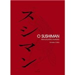 Ficha técnica e caractérísticas do produto Sushiman, o - SENAC