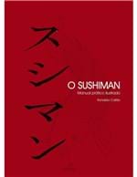 Ficha técnica e caractérísticas do produto Sushiman, o - Senac